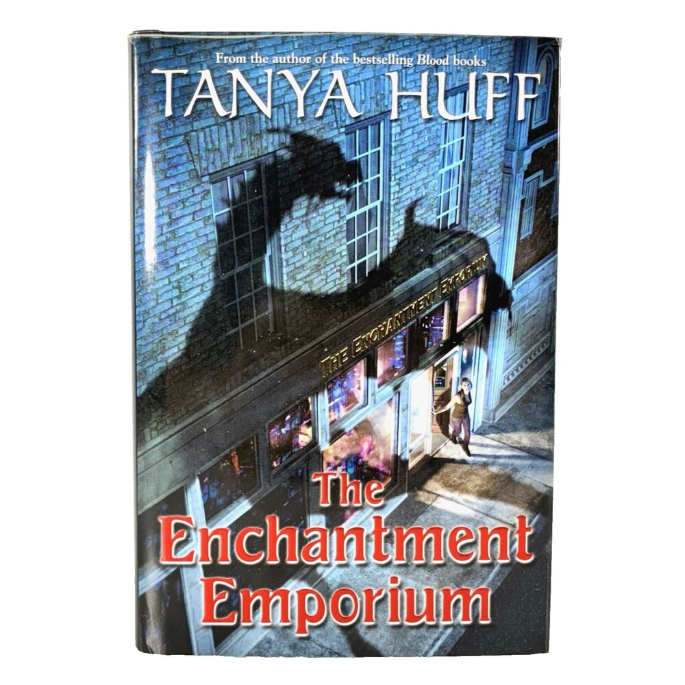 Enchantment Emporium by Tanya Huff 2009 First Printing Hardcover Book